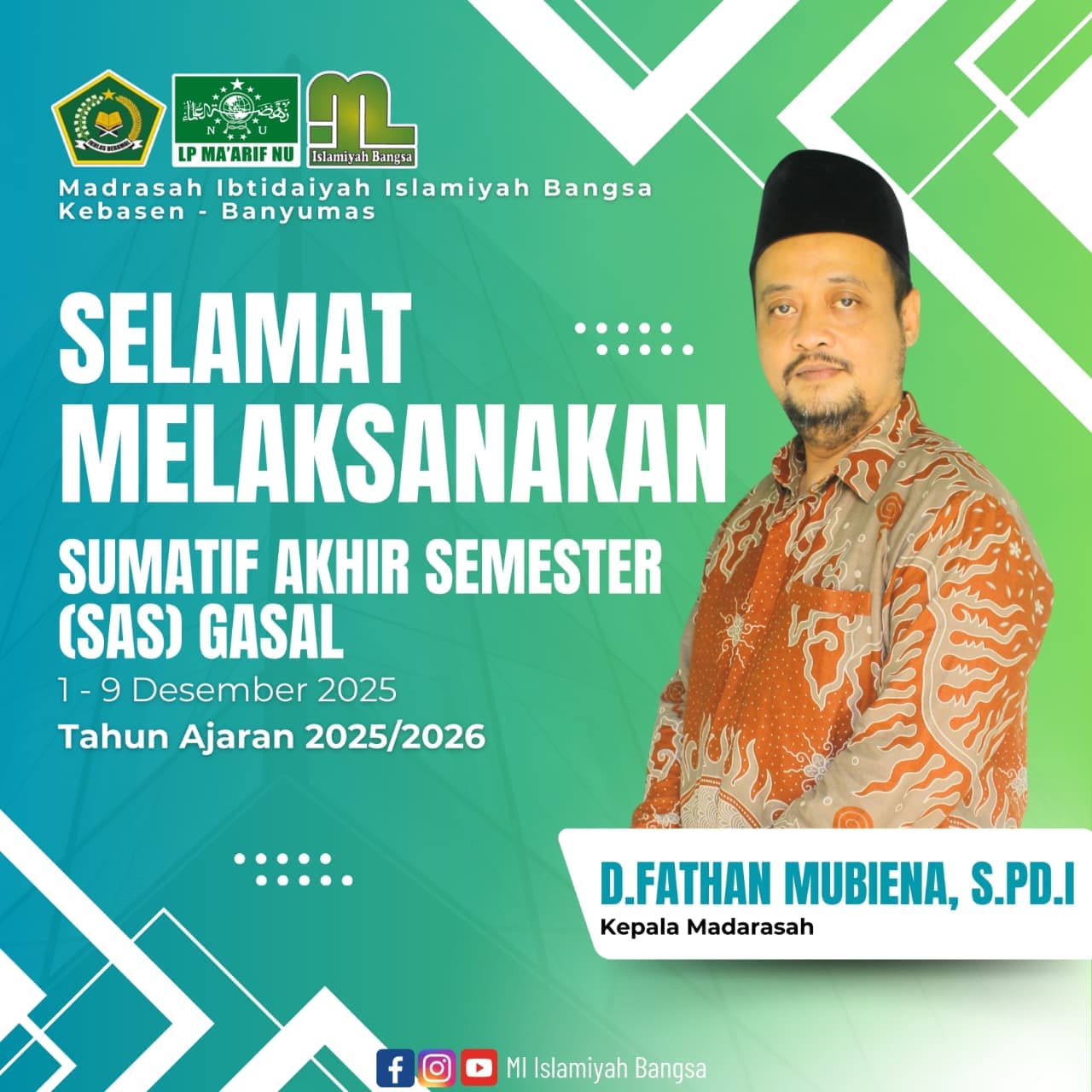 Selamat Melaksanakan SAS Gasal: MI Islamiyah Bangsa Gelar Sumatif Akhir Semester 1 Hingga 9 Desember 2025